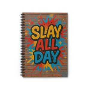 Vibrant Spiral Notebook - Slay All Day, Motivational Journal, Colorful Writing Pad, Stationery Gift for Students, Office Supplies, [...]